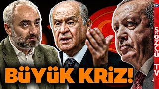 Akp İkiye Bölündü Devlet Bahçeli Ve Erdoğan Anlaşamıyor İsmail Saymaz Krizi Anlattı