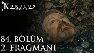 Kuruluş Osman 84. Bölüm 2. Fragmanı