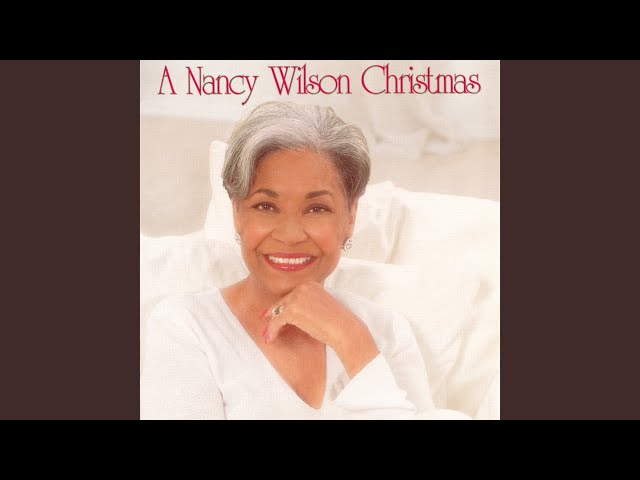 Nancy Wilson - Christmas Time Is Here