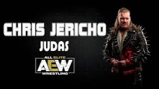 AEW | Chris Jericho 30 Minutes Entrance Theme Song | 'Judas'