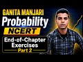 Class 9 Ganita Manjari | Probability End of Chapter exercises part 2 | NCERT new book