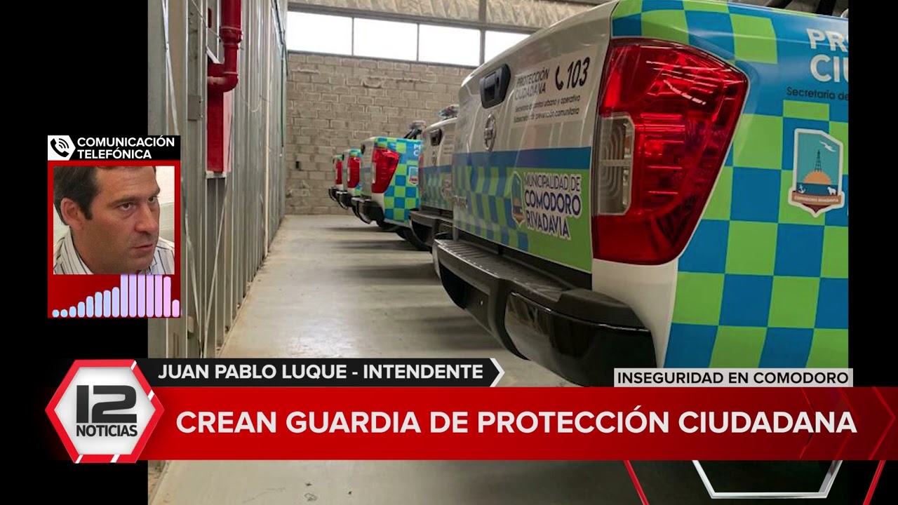 El intendente Luque confirmó la creación de una guardia de protección urbana en Comodoro Rivadavia