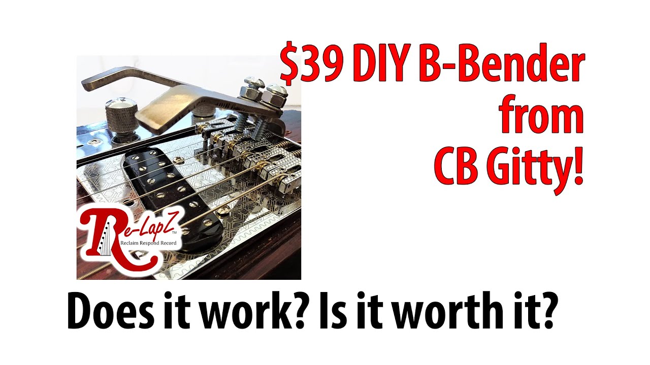 $39 B-Bender for guitar, lap steel. Re-LapZ by CB Gitty.