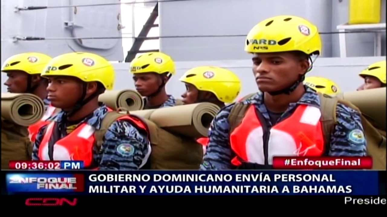 Gobierno RD envía personal militar y ayuda humanitaria a Bahamas