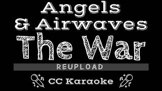 Angels & Airwaves • The War (CC REUPLOAD) [Karaoke Instrumental Lyrics]