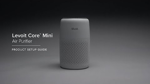 Levoit Core® Mini Air Purifier - Product Setup Guide