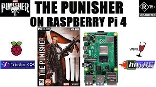 Raspberry Pi 4: THE PUNISHER (Game Test) - TwisterOS + BOX86