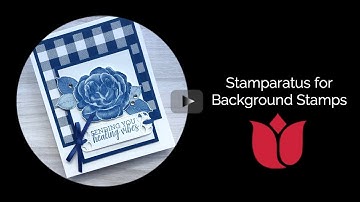 How to Use the Stamparatus for Background Stamps