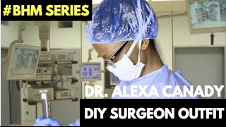 Black History Month Series Alexa Canady DIY Surgeon s Outfit