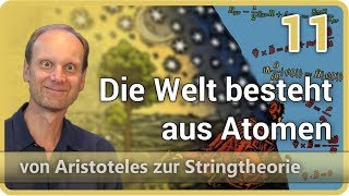 Die Welt besteht aus Atomen • Aristoteles ⯈ Stringtheorie (11) | Josef M. Gaßner