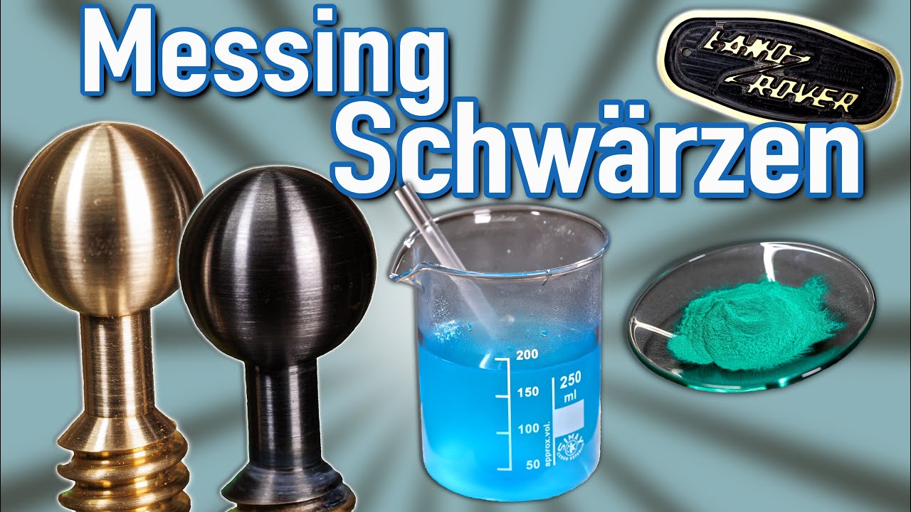 Messing Schwärzen | Messing Brünierung selber herstellen