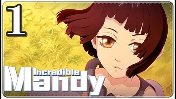 Incredible Mandy | Playthrough & Gameplay | Part 1