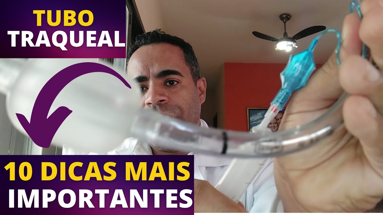 10 Dicas de Cuidados de enfermagem com Tubo Endotraqueal TOT