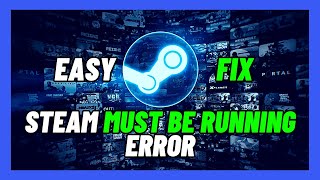 Fix: Steam Must be Running to Play This Game Error screenshot 5