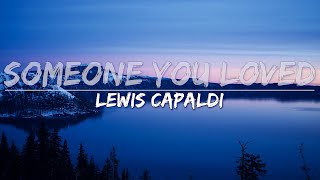 Lewis Capaldi - Someone You Loved (Lyrics) - Audio at 192khz, 4k Video