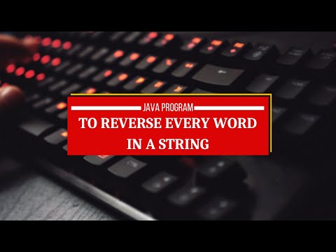 Java Program to Reverse Every Word in a String