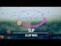 D&#39;Play // SLIP (LYRICS) - Elliot Moss