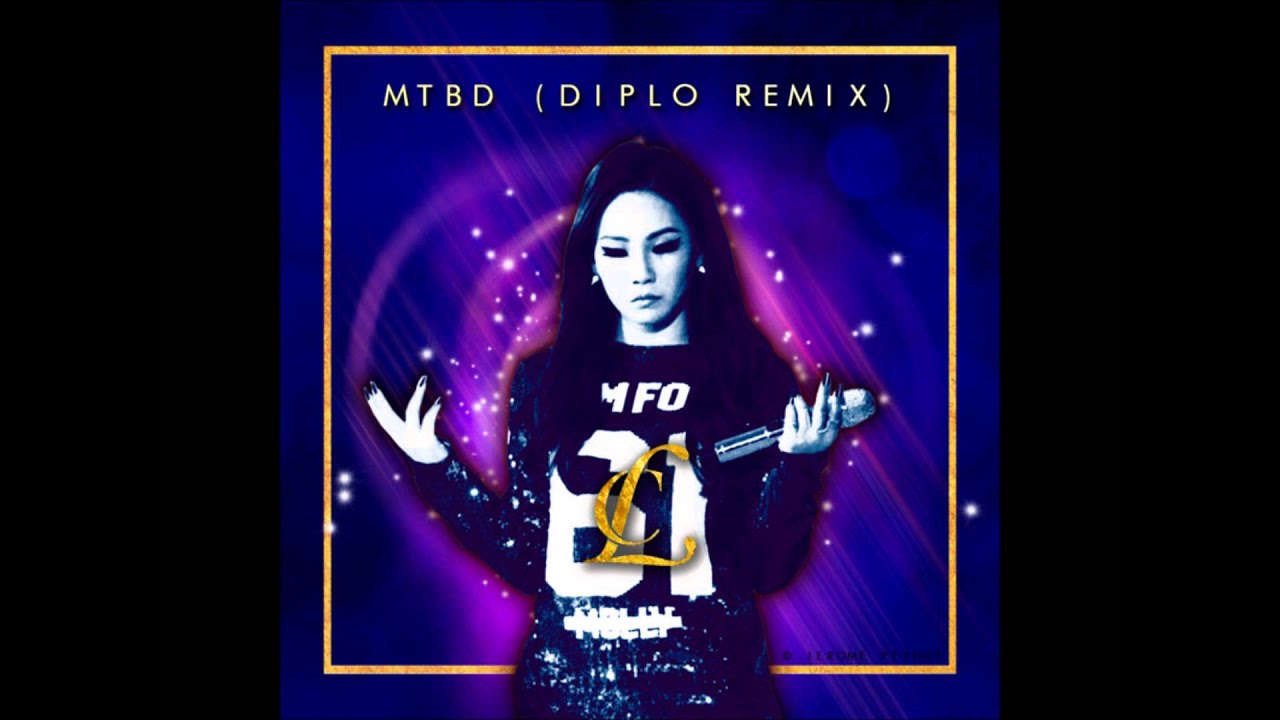 CL - MTBD (Diplo Remix feat. CL) [Electrotapped Extension]