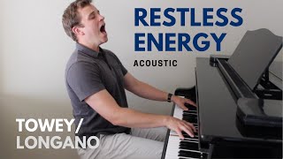 Miniatura de vídeo de "Restless Energy (acoustic)"