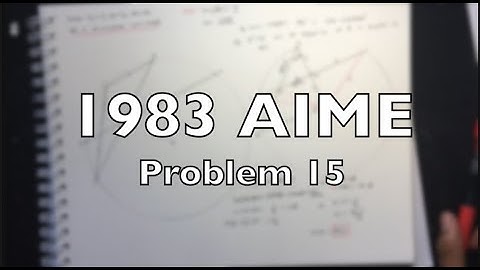 1983 AIME Problem 15 - Solution + Motivation