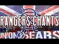 Rangers  best chants wlyrics