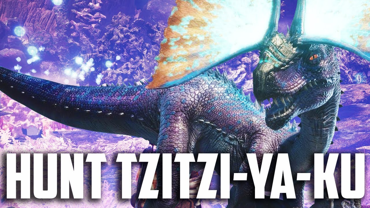 HUNT TZITZI-YA-KU! Monster Hunter World Gameplay Part 12 - FULL