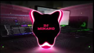 DJ MINANG KUSUIK BARU SALASAI DJ MINANG REMIX TERBARU FULL BASS