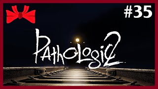 Pathologic 2 | On Thin Ice (35) - Blind Let's Play [Gameplay] [Playthrough]
