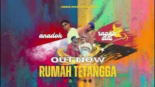 Ragga siai ft Anadok 2024 _ Rumah Tetangga