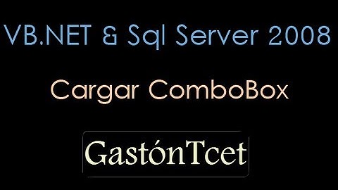 vb.net & sql server 2008 || Cargar ComboBox