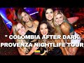 Nightlife Tour in Medellín &amp; Provenza — You Won’t Believe This!