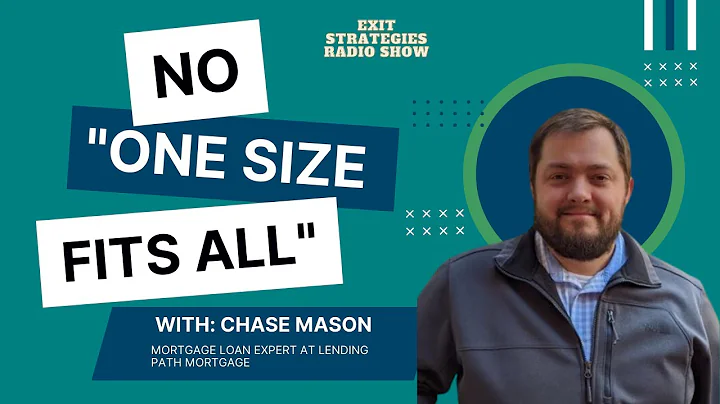 No “One Size Fits All” Mortgage Solutions with Chase Mason