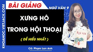 Soạn bài Xưng hô trong hội thoại | Ngắn nhất Soạn văn 9