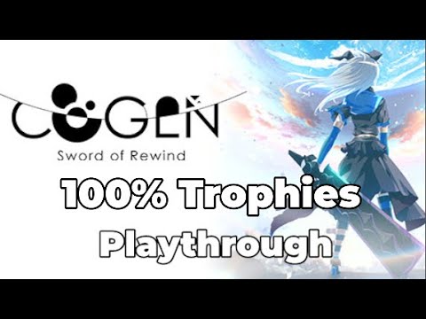 COGEN: Sword of Rewind - 100% Trophies Playthrough