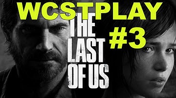 the last of us remastered - Part 3 - Walkthrough / Playthrough / Let