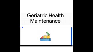 Details Geriatric Health Maintenance | Essential Clinical Strategies for Aging Patients Guide