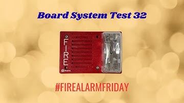Board System Test 32 with the Fire Lite MS-5UD l #FireAlarmFriday