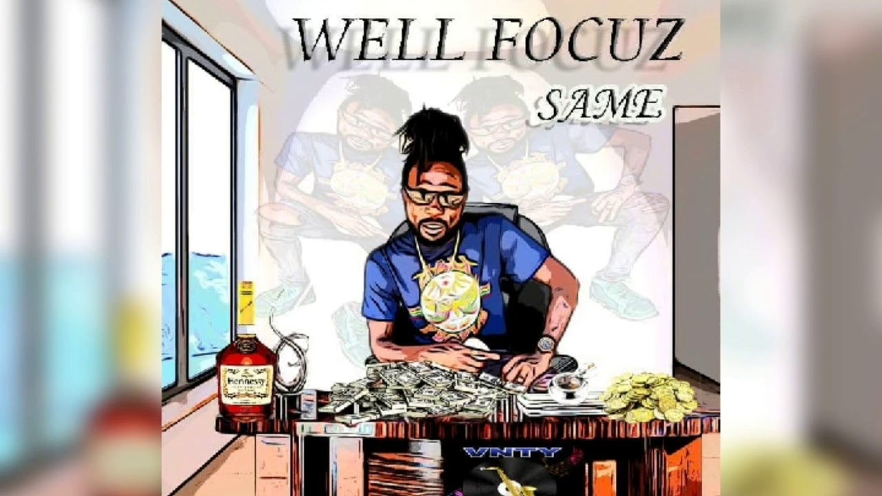 Well Focuz - Same