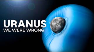 Why Uranus Is the Most Misunderstood Planet