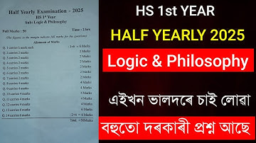HS 1st Year Half Yearly Exam 2025 Question Paper | Class 11 Logic and Philosophy Question Paper 