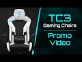 TC3 Gaming Chair - Promo Video