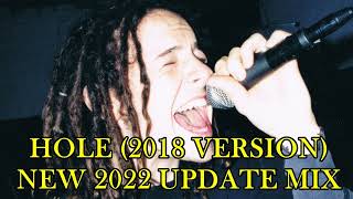 Hole (2018 Version) - 2022 NEW Update - GREY DAZE