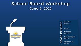Lake County School Board Workshop - June 06, 2022