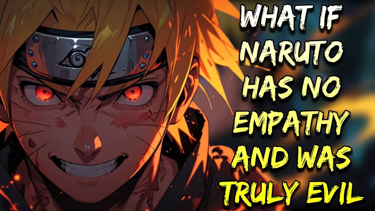 What If Naruto Has No Empathy And Was Truly Evil | The Movie | Halloween