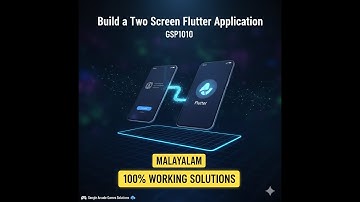 Build a Two-Screen Flutter Application – GSP1010 MALAYALAM #google #googlearcade #19 #GSP1010 #AI