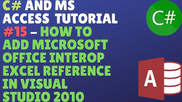 C# And Ms Access Database Tutorial #15 - How To Add Microsoft Office Interop Excel In VS 2010