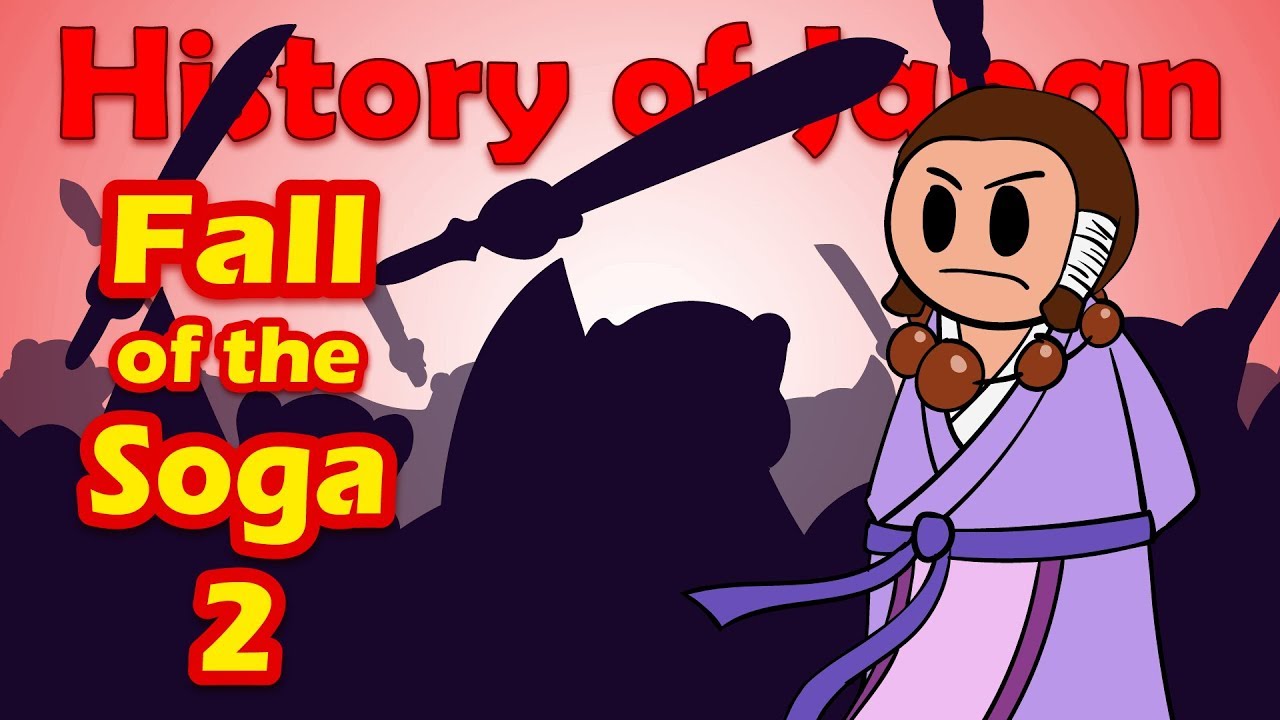 Падение Сога (часть 2) | История Японии 18