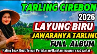 Download lagu TARLING CIREBONAN PALING EMPUK BASSNYA || JAWARANYA LAGU TARLING// TEMAN PERJALANAN//PUN SAAT SANTAI