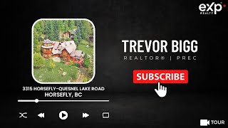 3315 Horsefly-Quesnel Lake Rd. Horsefly B.C. - eXp Realty
