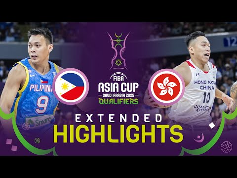 Philippines 🇵🇭 v Hong Kong, China 🇭🇰 | Extended Highlights | FIBA Asia Cup 2025 Qualifiers